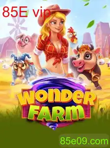 WonderFarm: Descubra o Fascinante Mundo do Jogo 85E vip